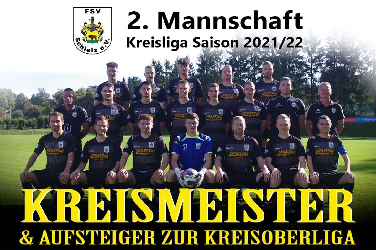 WIR STEIGEN AUF – FSV Schleiz II ist Kreisliga-Meister!